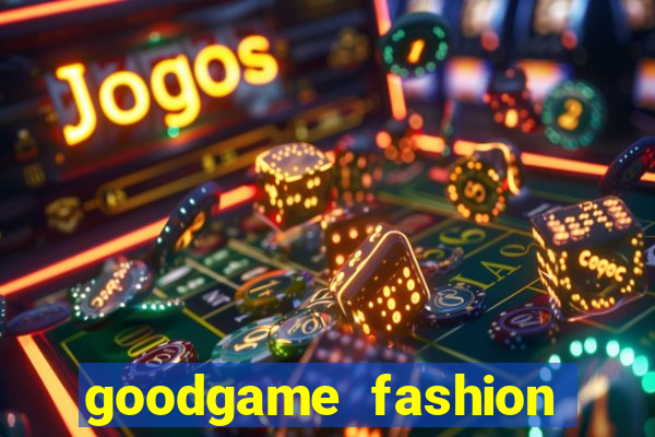 goodgame fashion click jogos